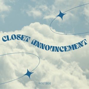 CLOSET ANNOUNCEMENT | VACATION HOLD STARTING SOON